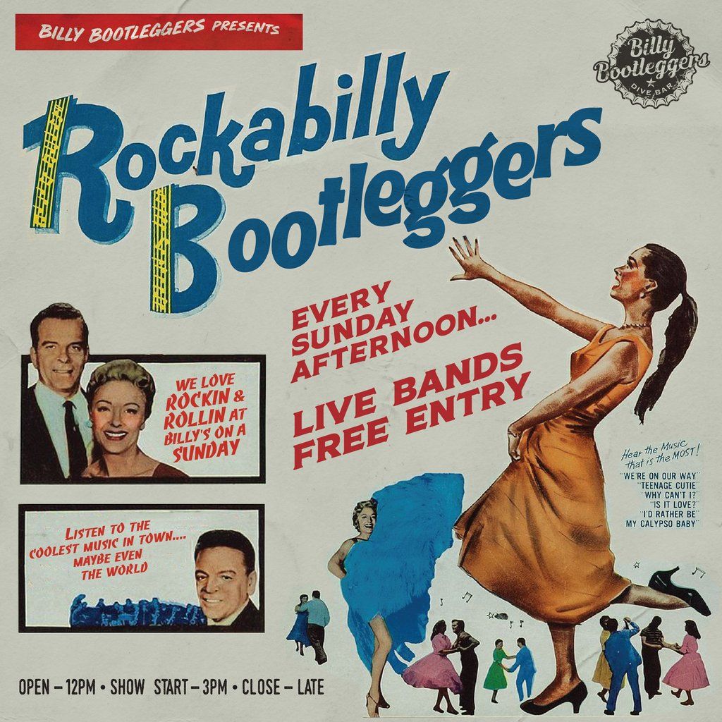 Rockabilly Bootleggers - EVERY SUNDAY @ BILLY'S