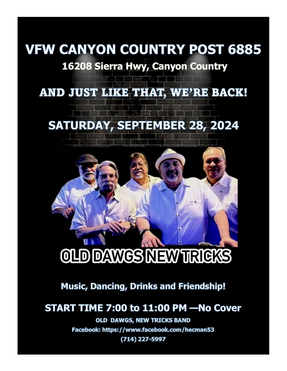 OLD DAWGS, NEW TRICKS AT THE VFW CANYON COUNTRY