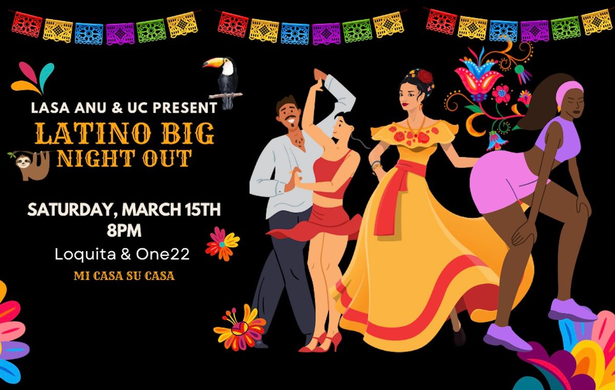 Latino Big Night Out! 