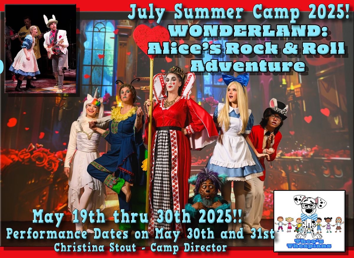 Wonderland: Alice's Rock & Roll Adventure, The Musical! - Summer Camp Performances