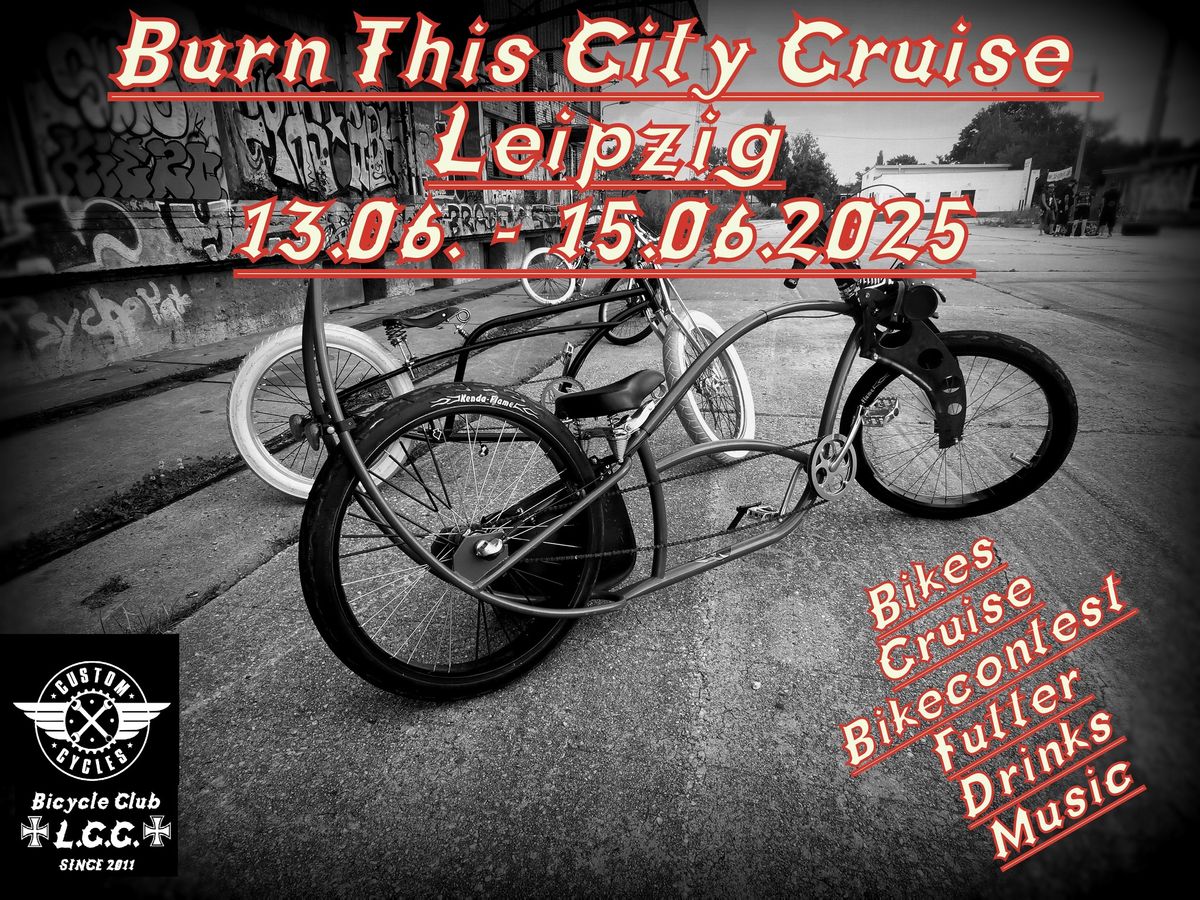 Burn This City Cruise Leipzig 2025