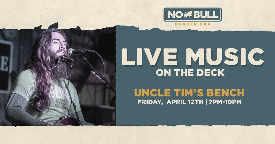 Live Music with Uncle Tim's Bench