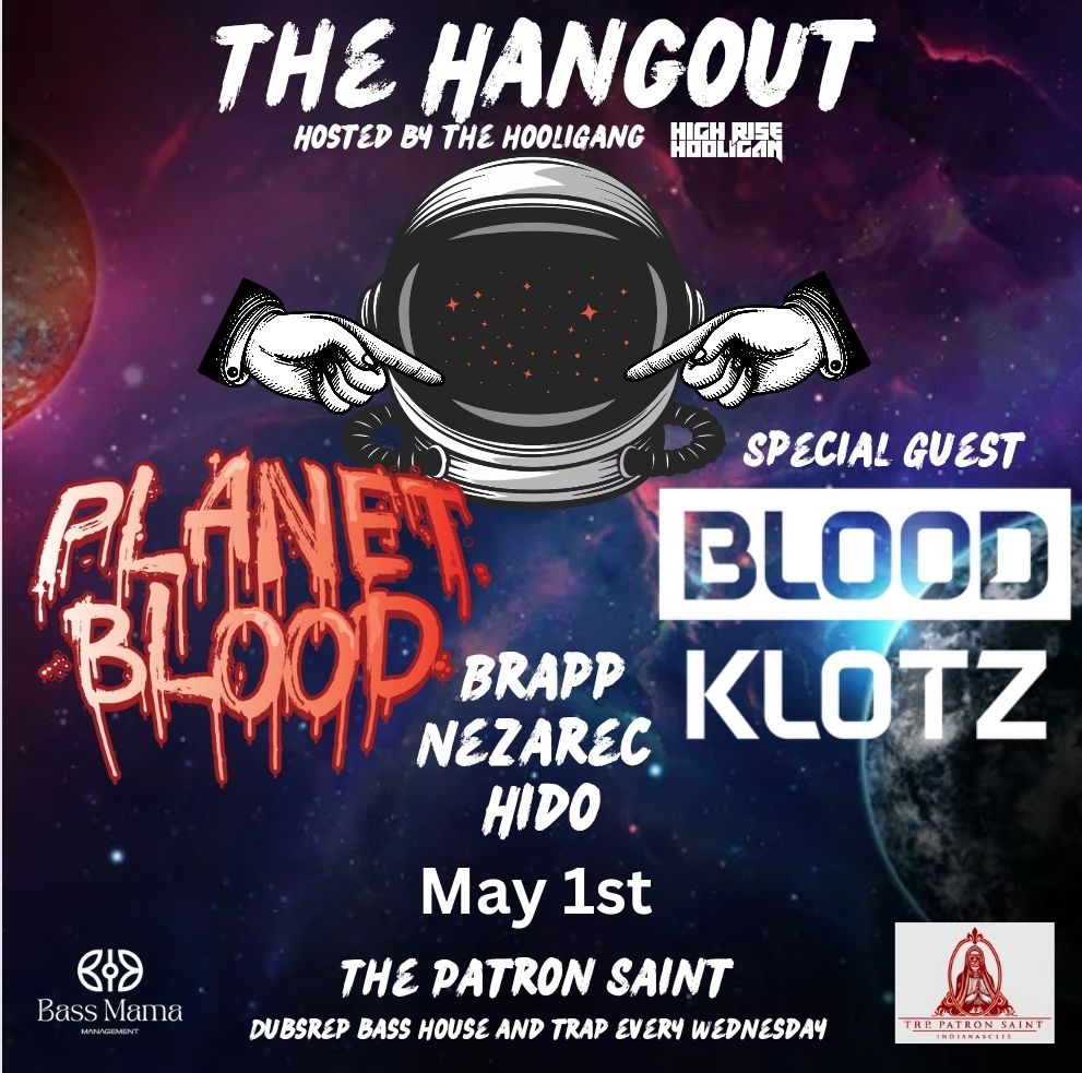 the Hangout: planet blood and blood klotz