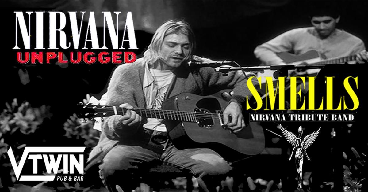 SMELLS Nirvana Tribute - Acoustic Live @ VTWIN