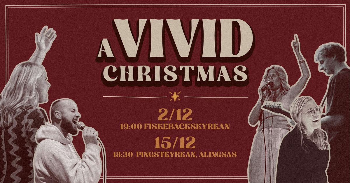 A VIVID CHRISTMAS!