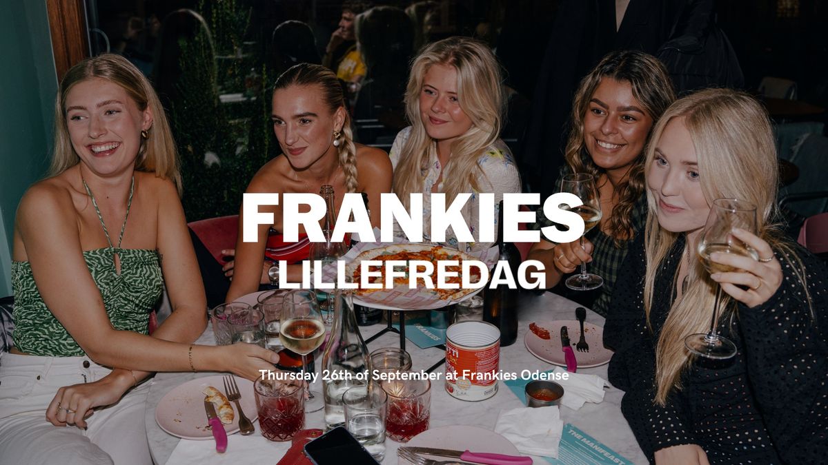 Lillefredag p\u00e5 Frankies Odense