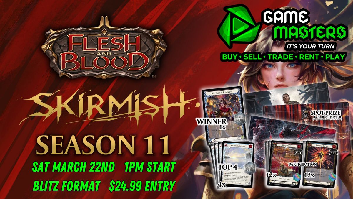 Flesh and Blood Skirmish Season 11 - Blitz