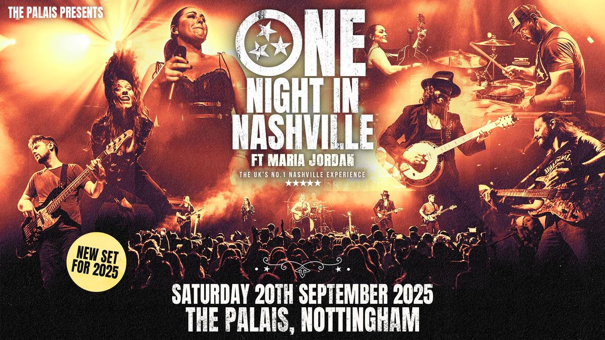 One Night In Nashville - Nottingham