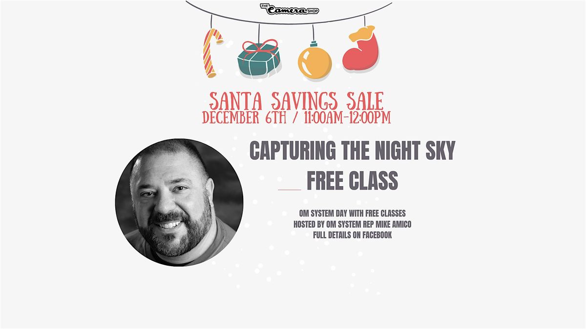 FREE CLASS: Capturing the Night Sky with OM System Rep, Mike Amico