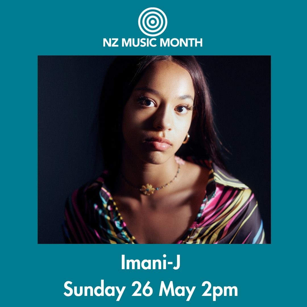 NZ Music Month - Imani-J (part of Live Music Series)