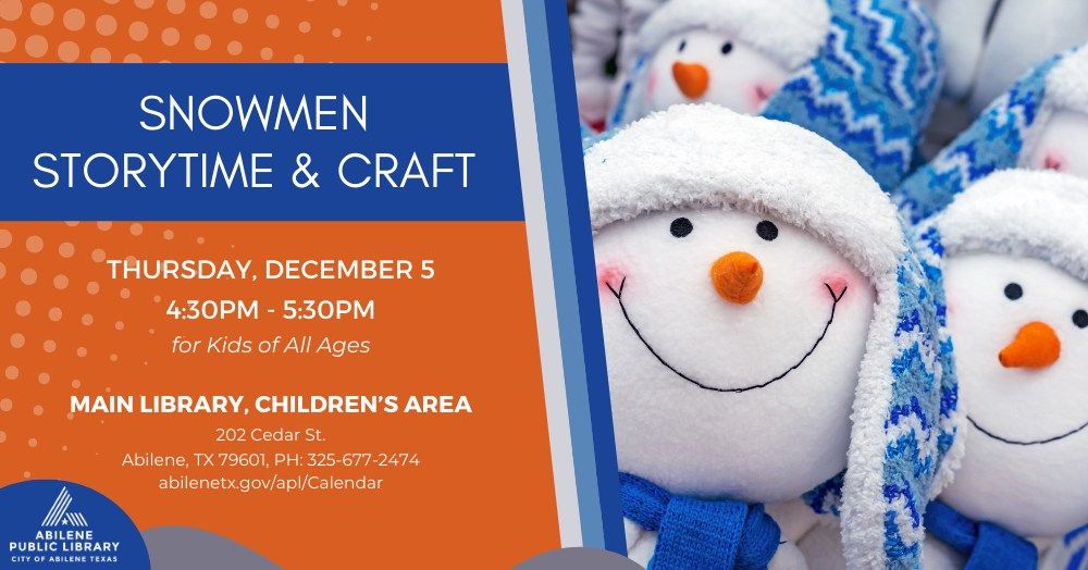 Snowmen Storytime & Craft (Main Library)