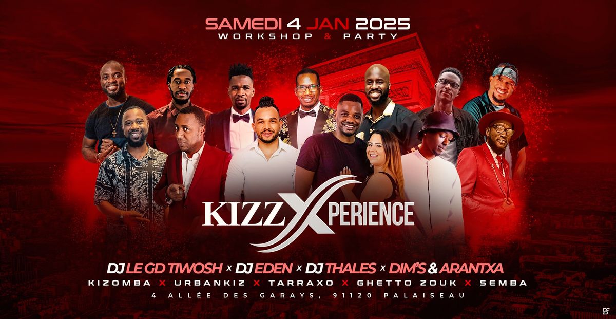 KIZZ  EXPERIENCE 