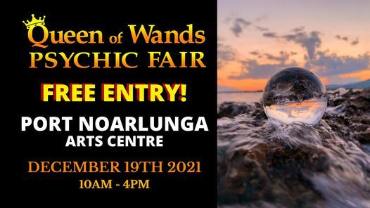 Queen of Wands Psychic Fair At Port Noarlunga!