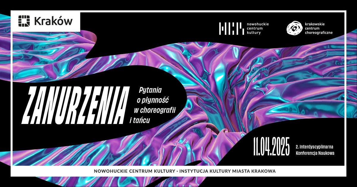 CALL FOR PAPERS - 2. Interdyscyplinarna Konferencja Naukowa "Zanurzenia. Pytania o p\u0142ynno\u015b\u0107..." 