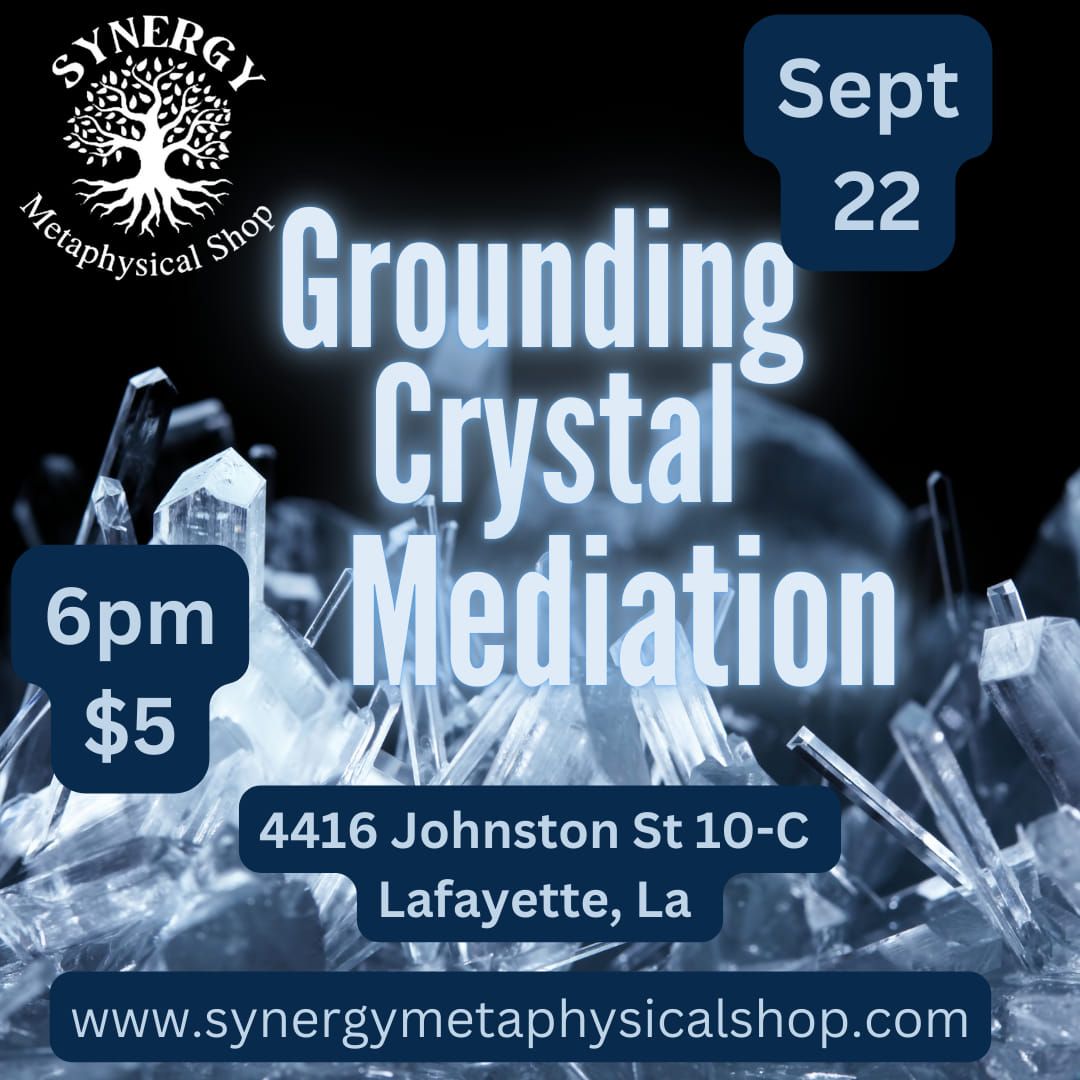 Grounding Crystal Meditation 