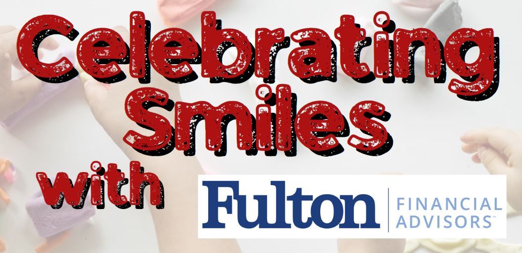 Celebrating Smiles with Fulton Financial Advisors