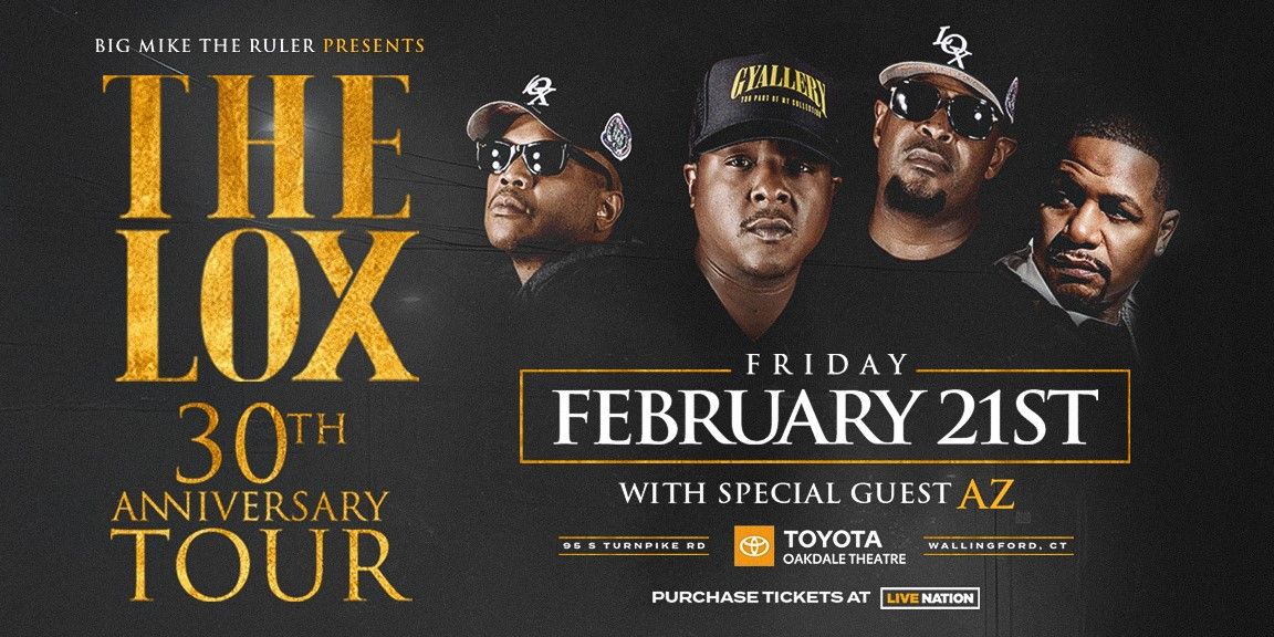 The LOX 30th Anniversary Tour