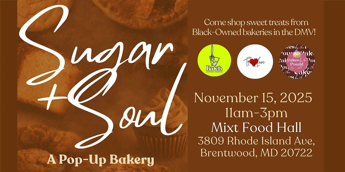 Sugar and Soul: Black-Owned Bakeries Pop-Up