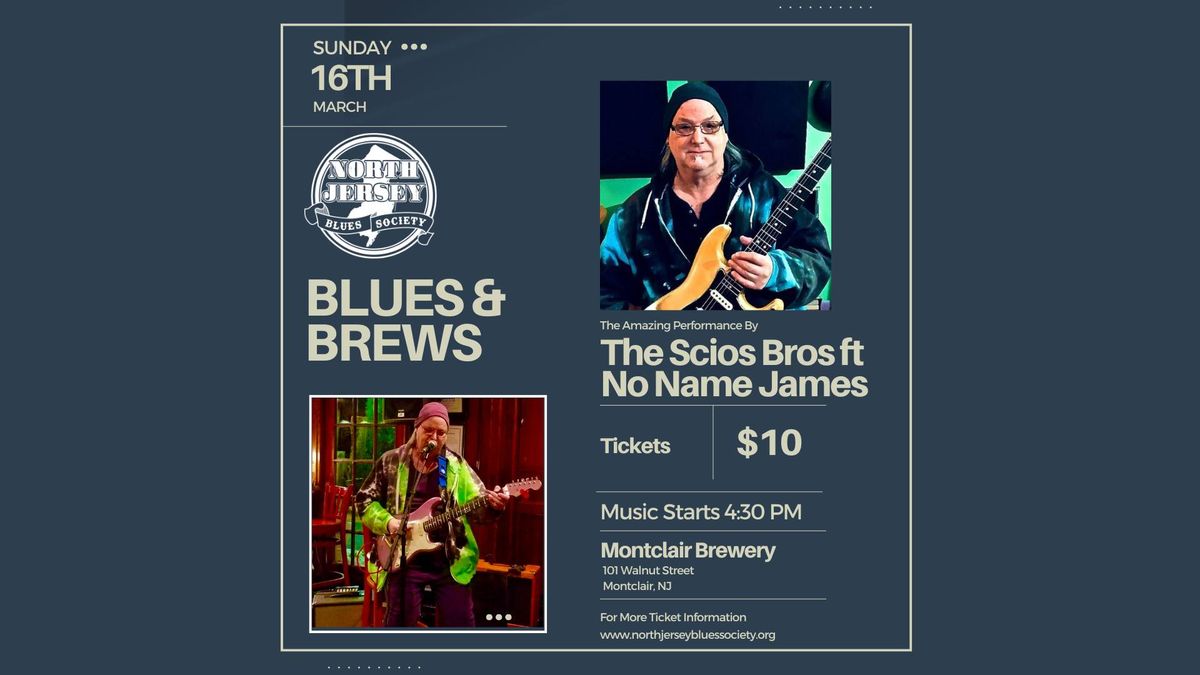 NJBS Blues & Brews Series: The Scios Brothers ft NoName James