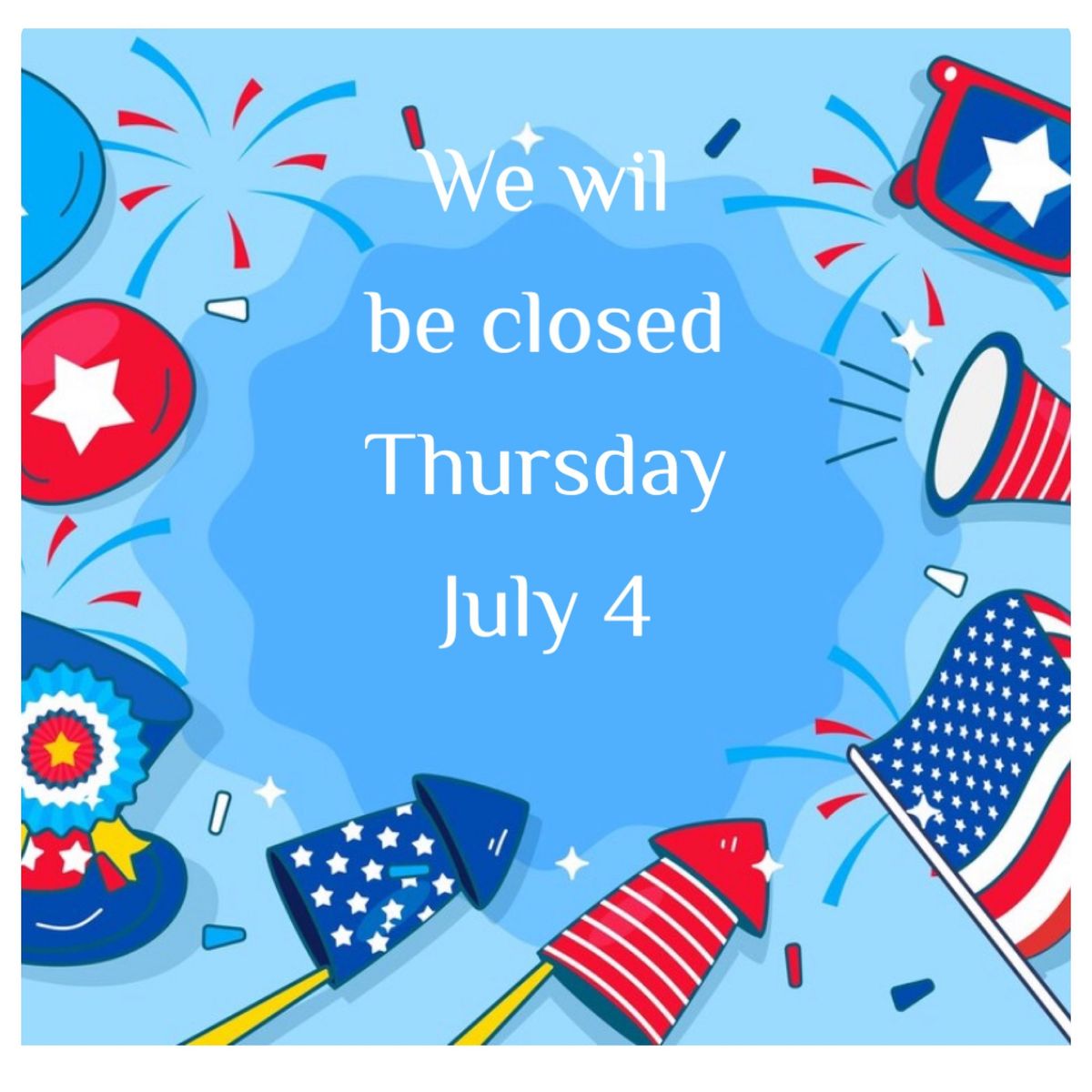 \ud83c\udf86\ud83c\udf89\ud83c\udfb8\ud83d\udda4\ud83c\udf08THURSDAY July 4th  CLOSED TODAY
