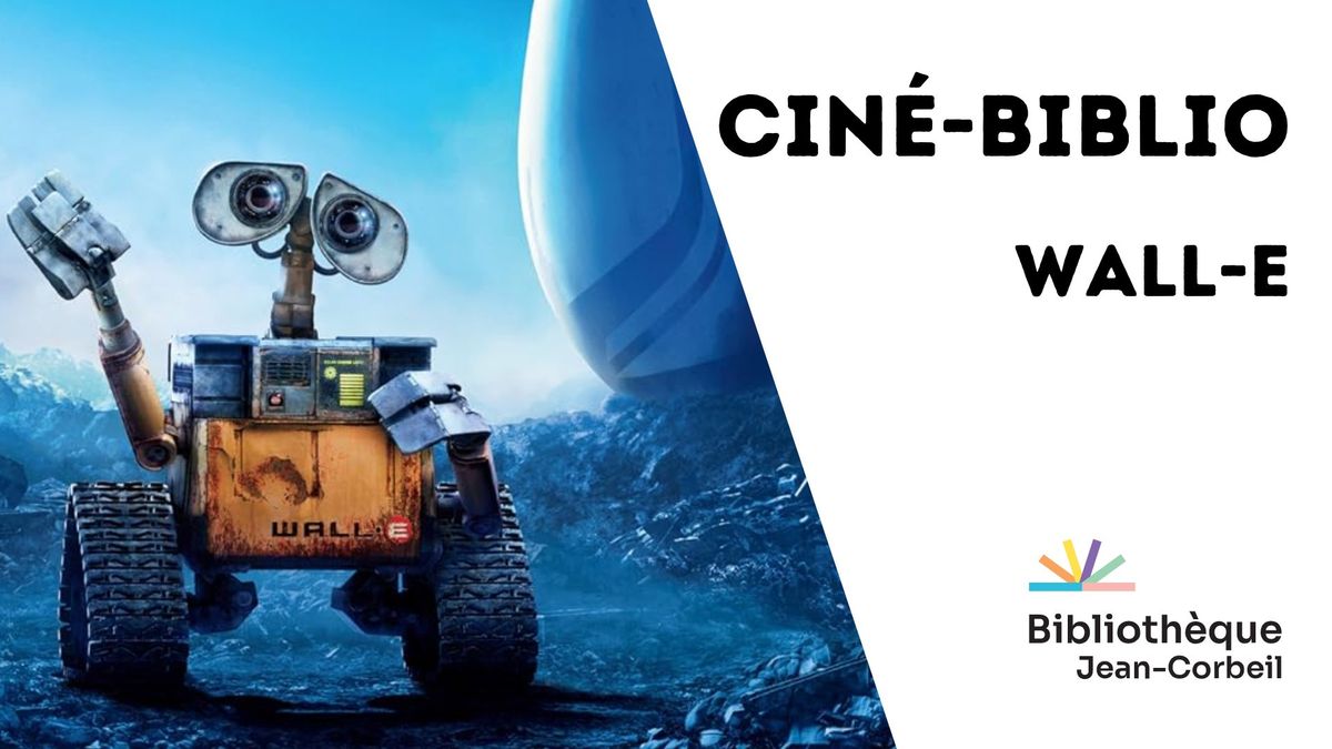 Cin\u00e9-biblio : Wall-E