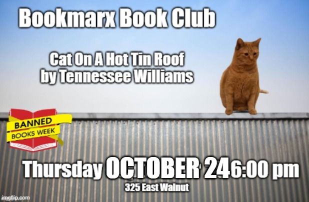 Bookmarx October Book Discussion: Cat on a Hot Tin Roof