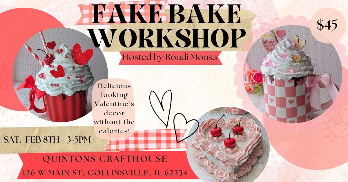 Fake Bake Workshop