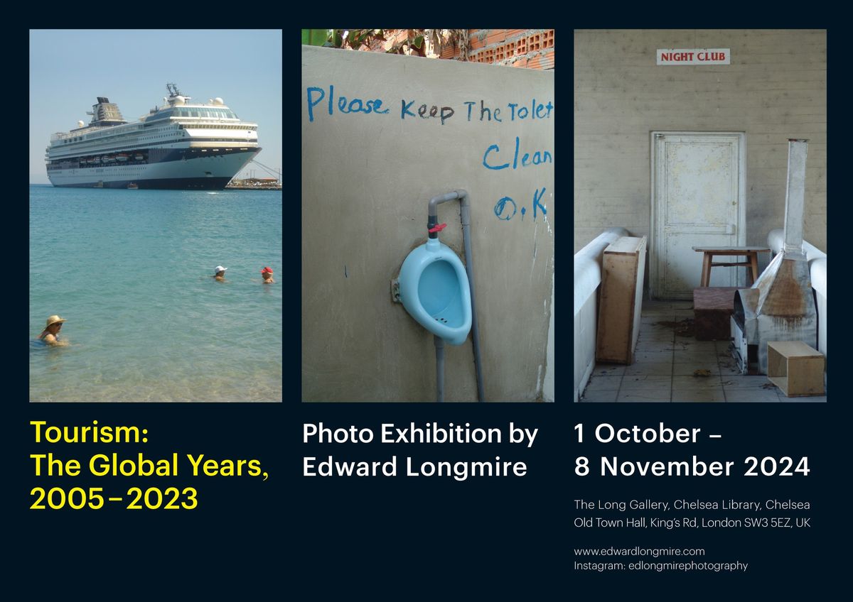 Photo Exhibition : \u201dTourism : The Global Years, 2005 - 2023\u201d