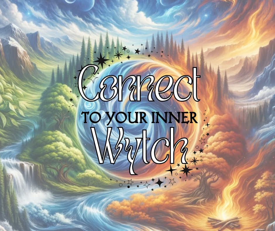 Connect to your Inner Wytch Retreat