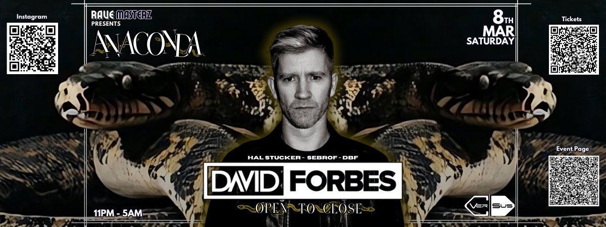 David Forbes OTC - Anaconda @ Versus