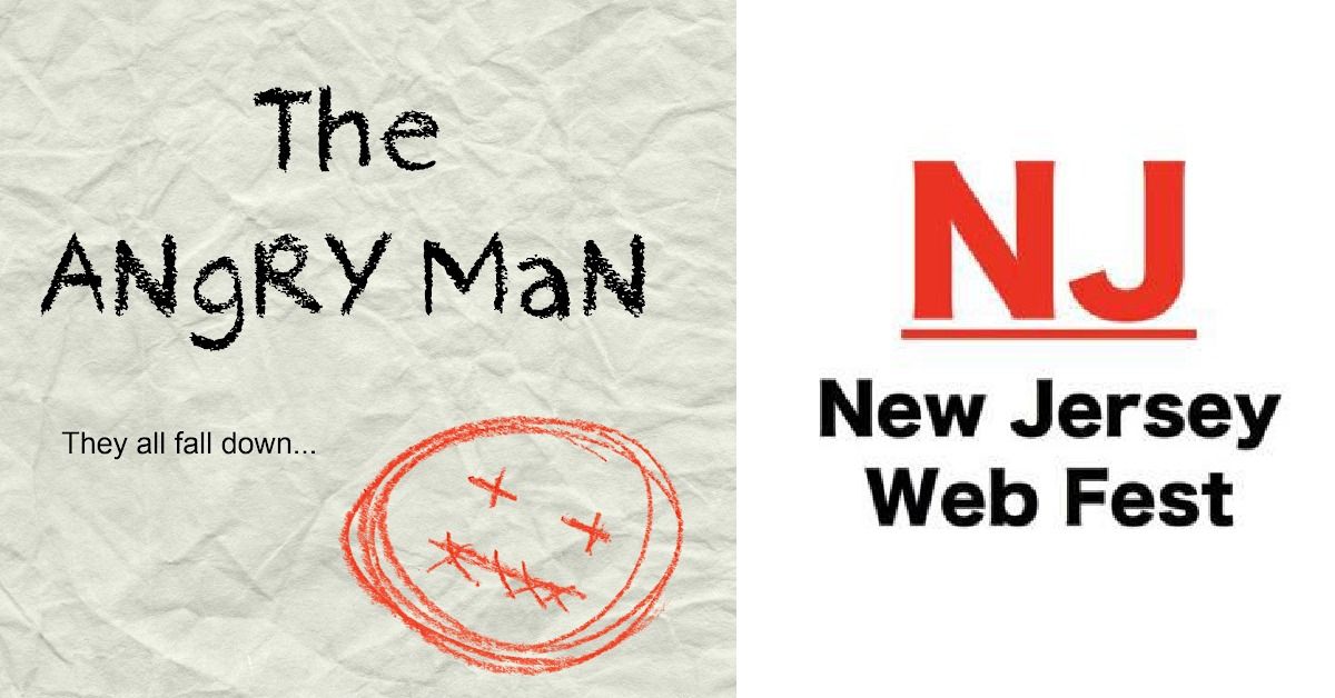 The Angry Man at NJ Webfest