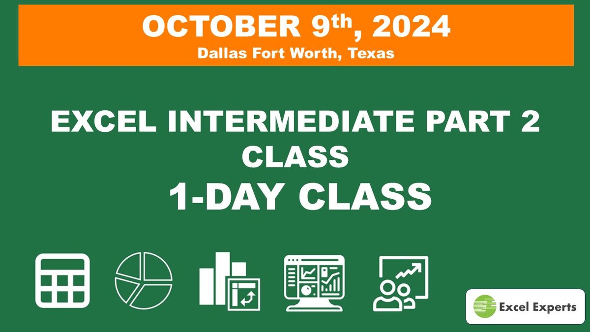 Microsoft Excel Intermediate Part 2 Class