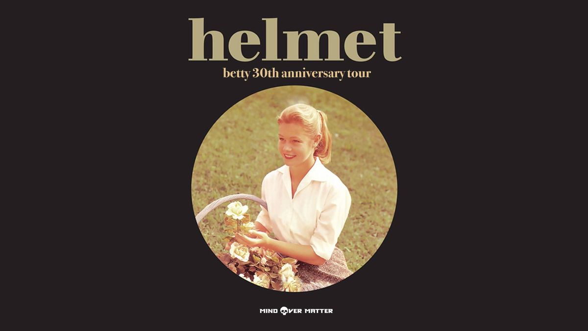 Helmet \u2022 Betty 30th Anniversary Tour \u2022 Wien