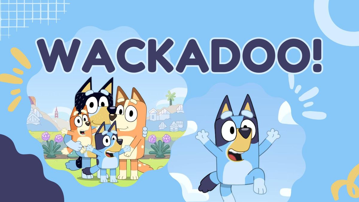 Wackadoo!