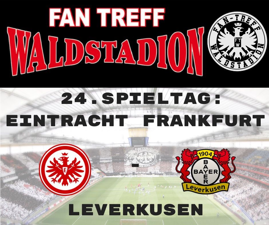 24. Spieltag: Eintracht Frankfurt - Leverkusen