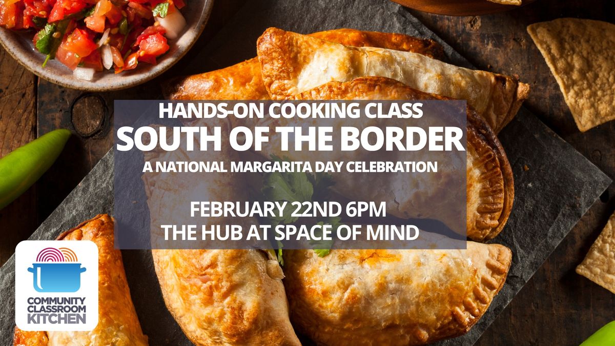 Adult Cooking Class: South of the Border