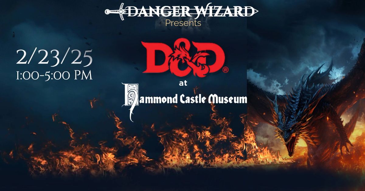 D&D Presented by Danger Wizard