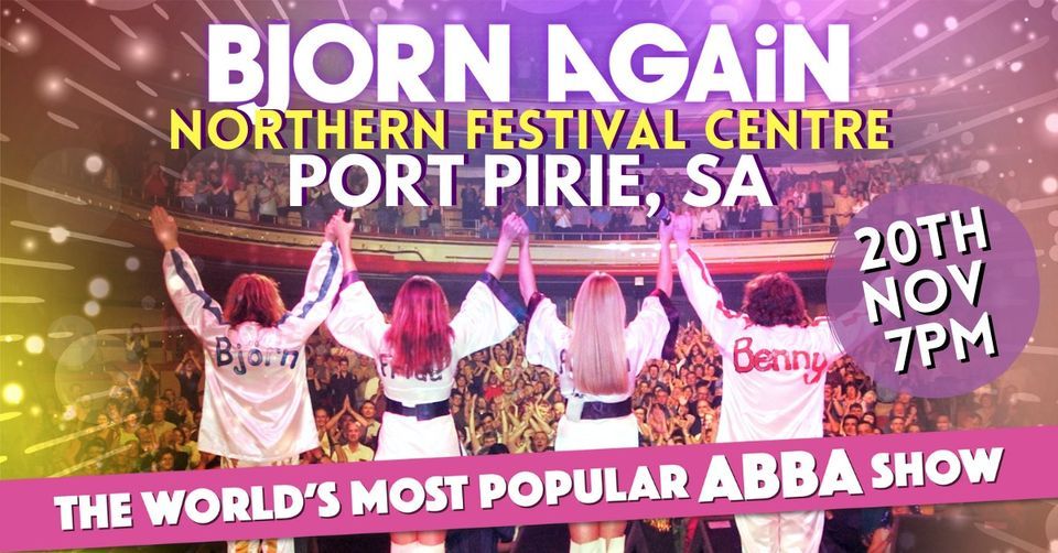 Bjorn Again - PORT PIRIE, SA - Mamma Mia! We Are Back Again Tour