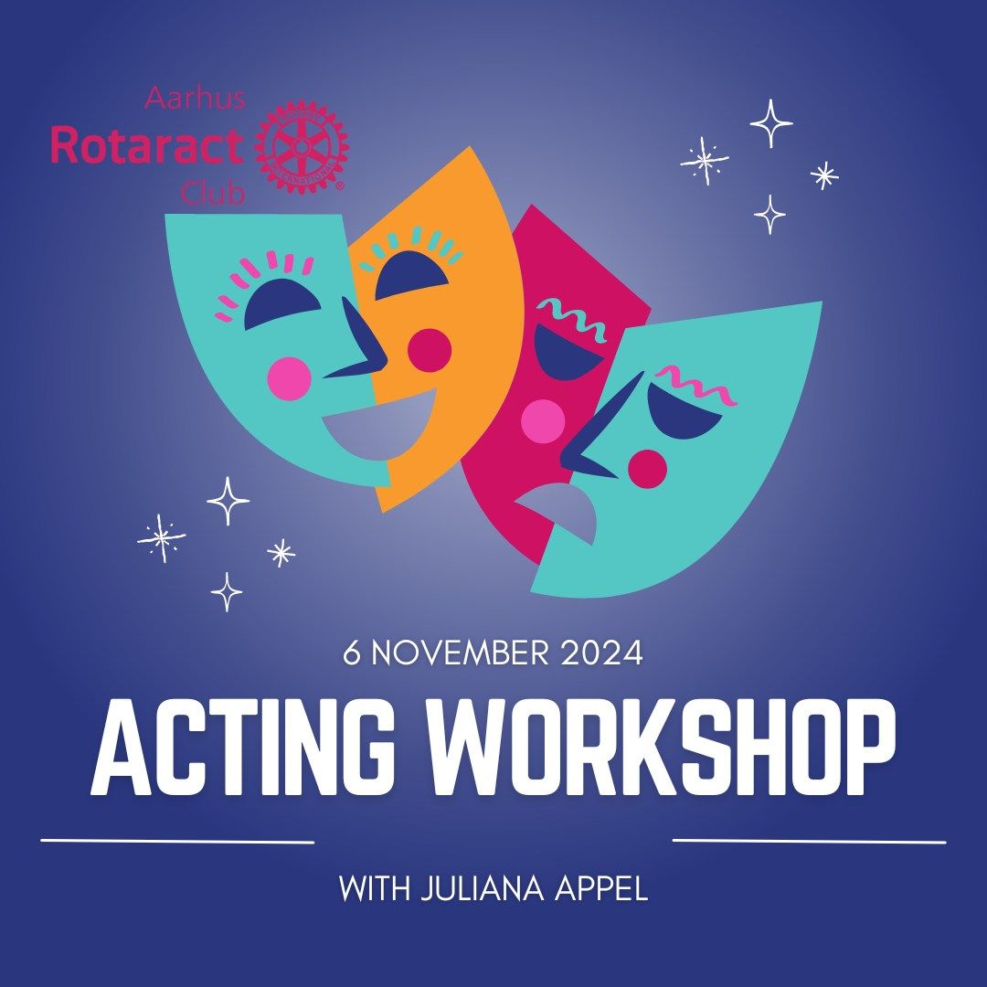 Acting workshop with Juliana Appel