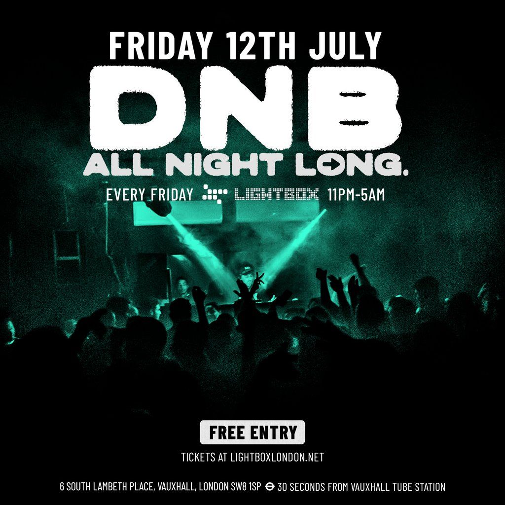 DNB All Night Long - Free Entry