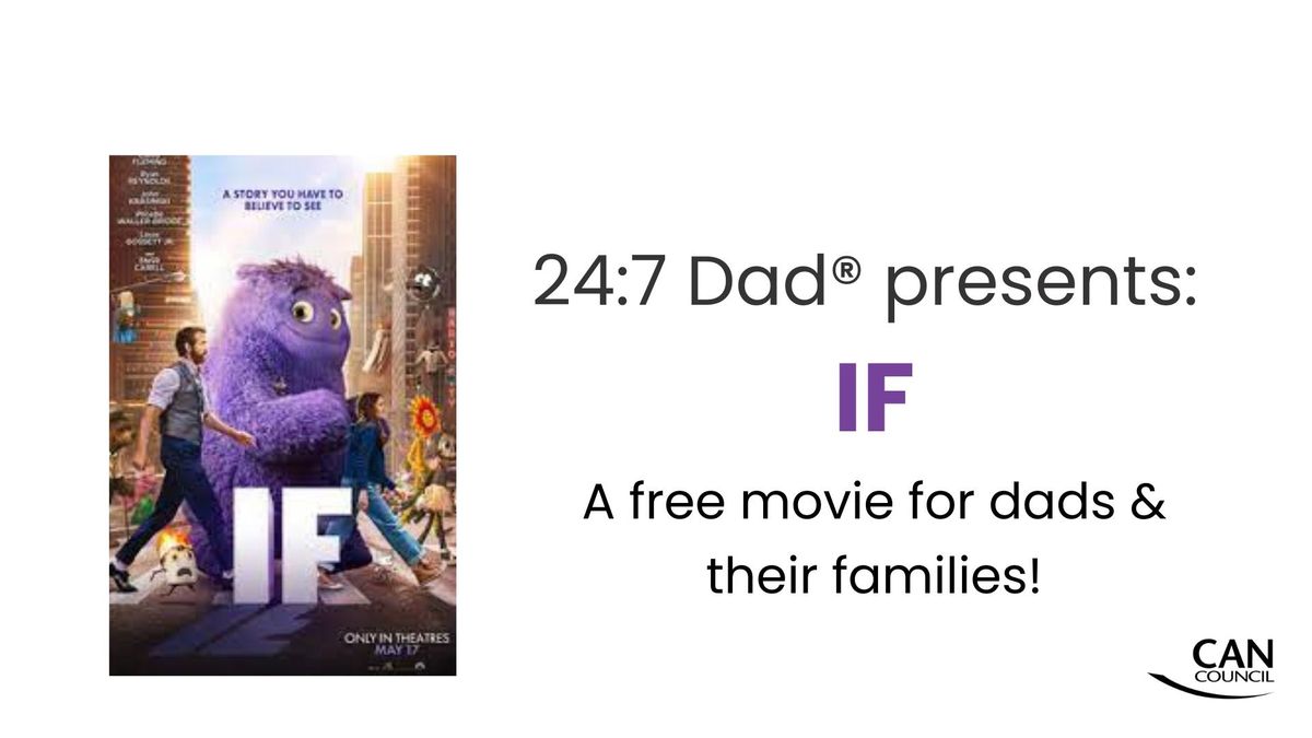 24:7 Dad presents: IF