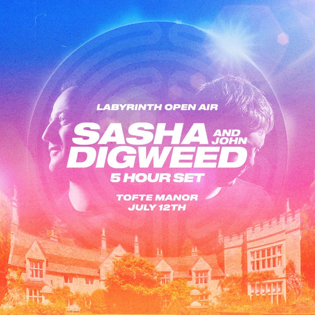 Labyrinth Open Air: Sasha & John Digweed at Tofte Manor