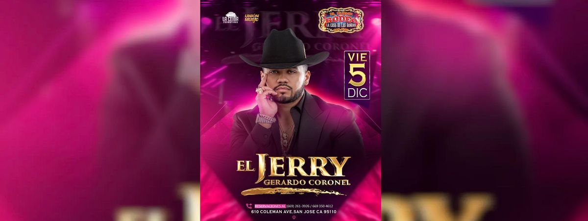 EL JERRY GERARDO CORONEL EN SAN JOSE