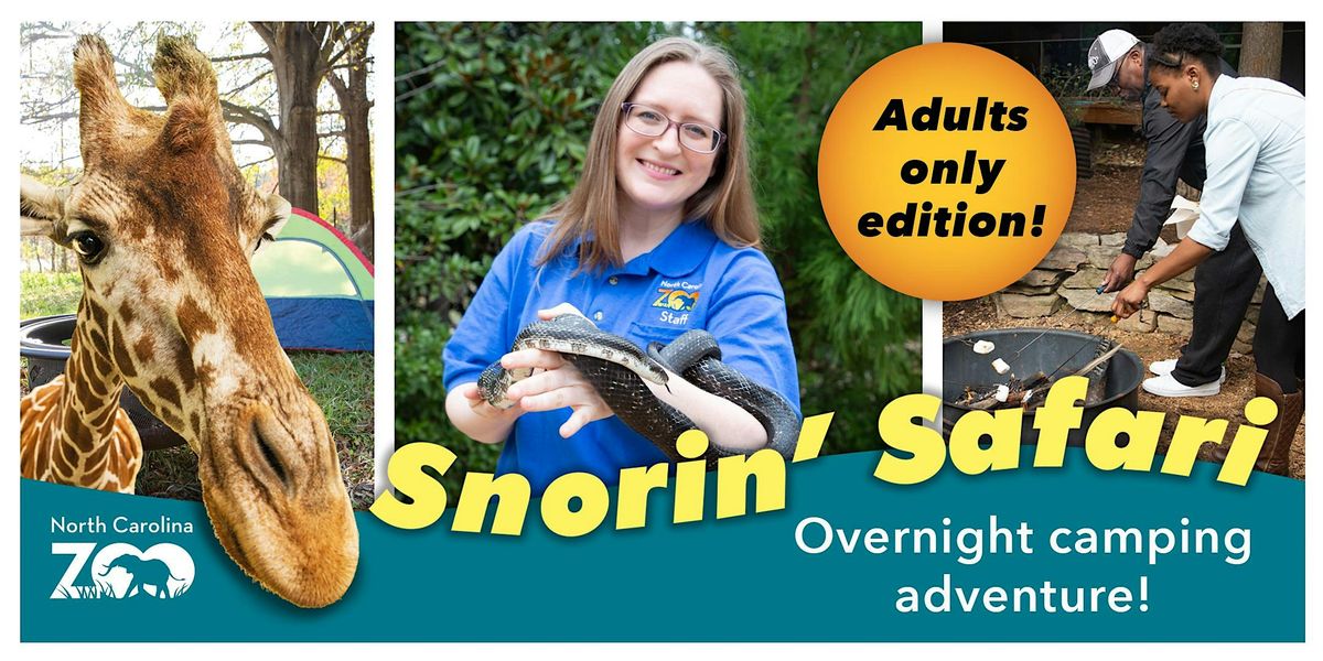 ADULT Snorin' Safari