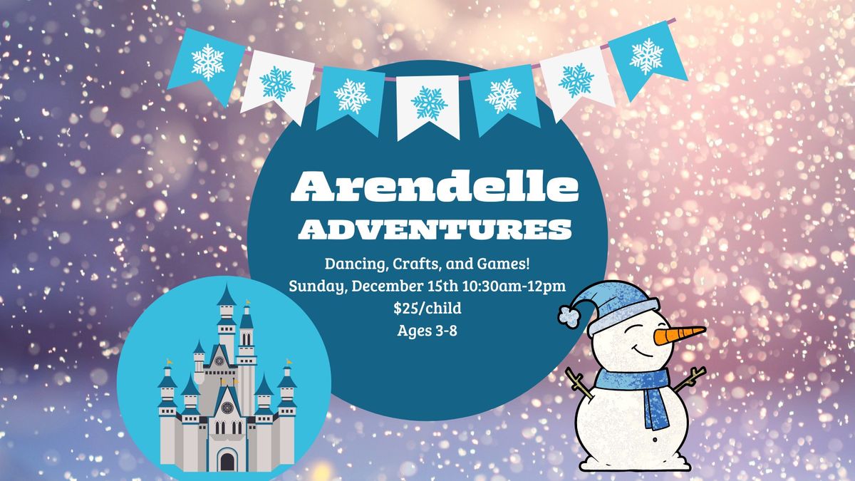 Arendelle Adventures!