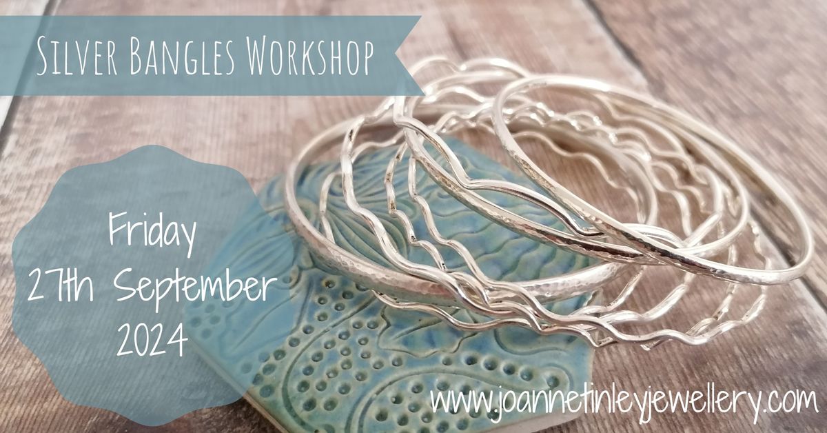 Silver Bangles Workshop