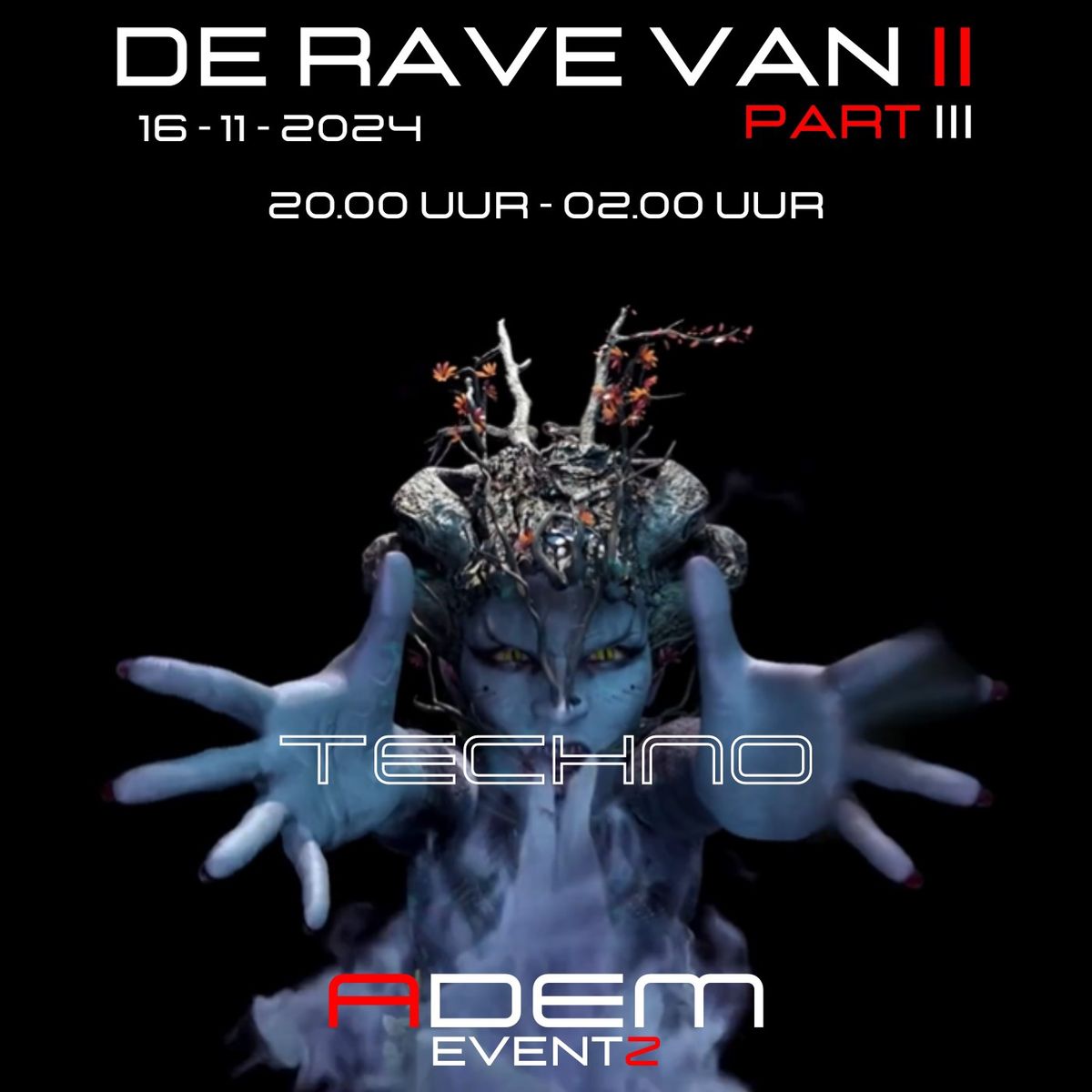 De Rave van II (Part III)