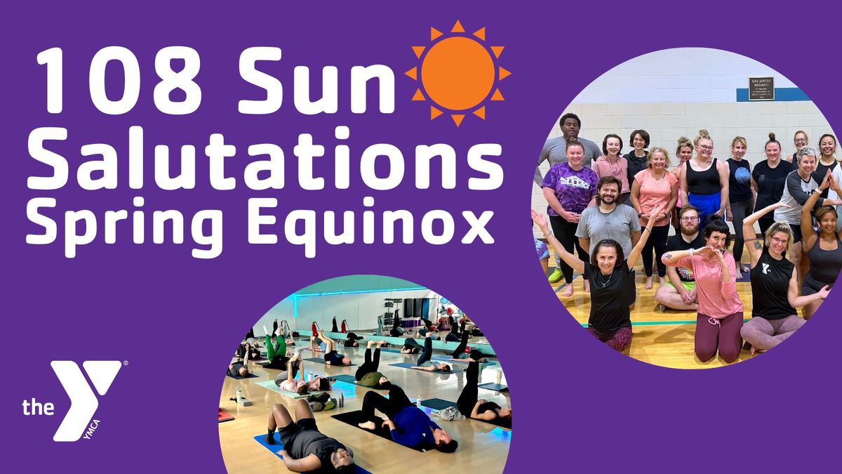 108 Sun Salutations - Spring Equinox