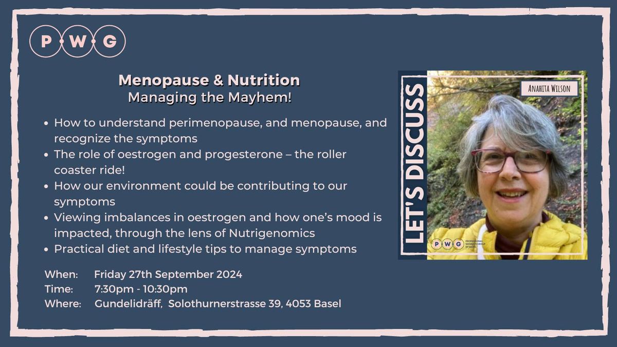 Menopause & Nutrition: Managing the Mayhem!