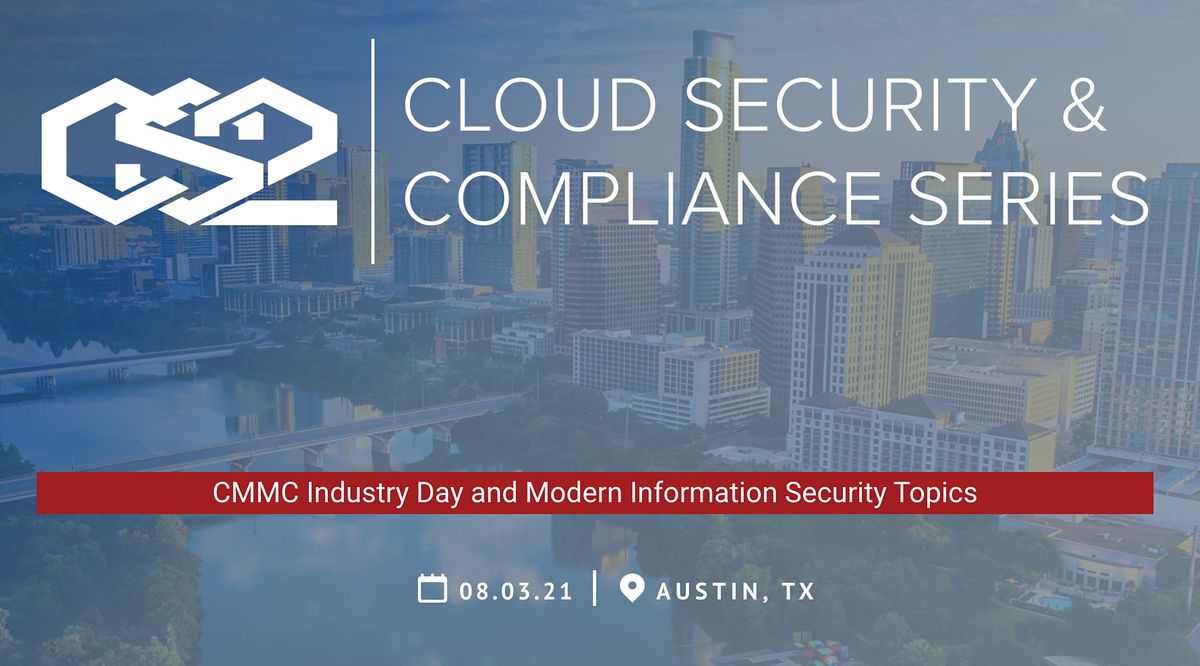 Cloud Security and Compliance Series (CS2) Austin